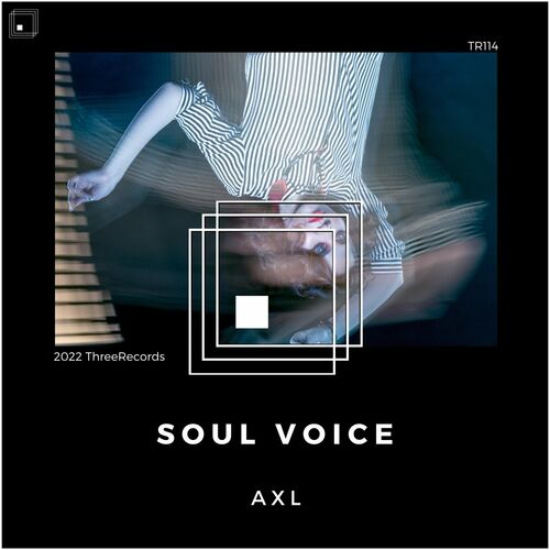 A X L - Soul Voice [TR114]